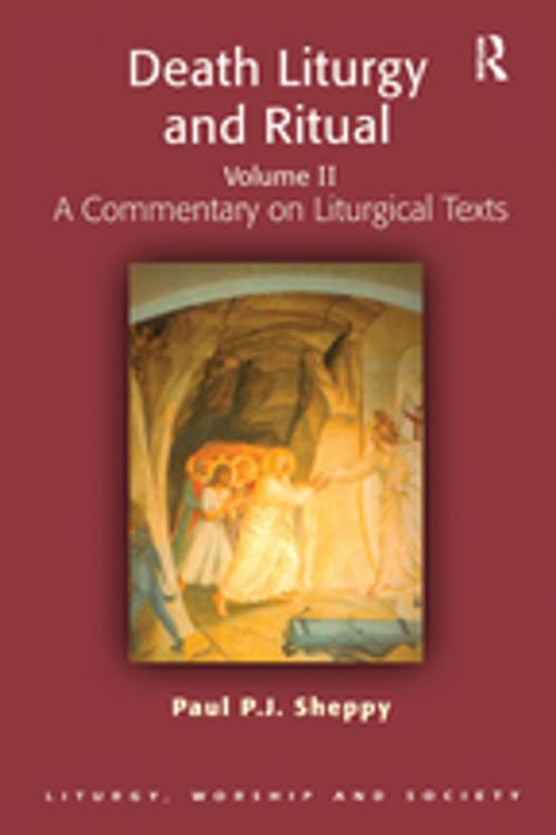 Cover of the book Death Liturgy and Ritual by Paul P.J. Sheppy, Taylor and Francis