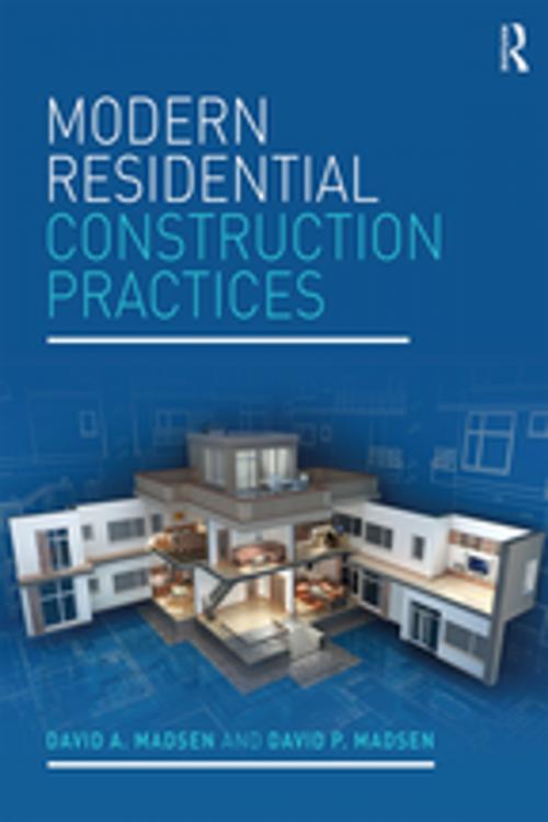 Cover of the book Modern Residential Construction Practices by David A. Madsen, David P. Madsen, CRC Press