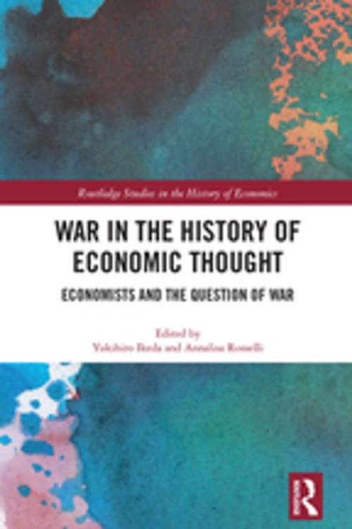 Cover of the book War in the History of Economic Thought by , Taylor and Francis