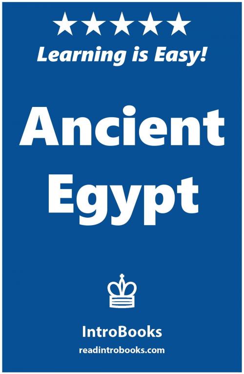 Cover of the book Ancient Egypt by IntroBooks, IntroBooks