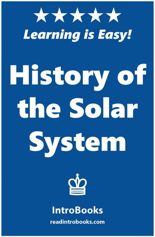 Cover of the book History of the Solar System by IntroBooks, IntroBooks