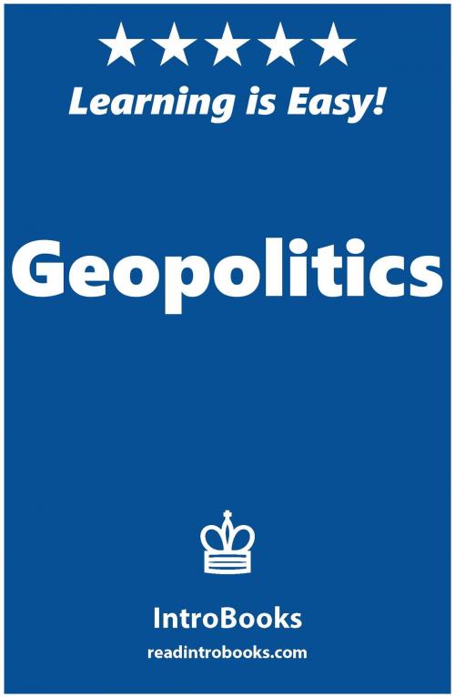 Cover of the book Geopolitics by IntroBooks, IntroBooks