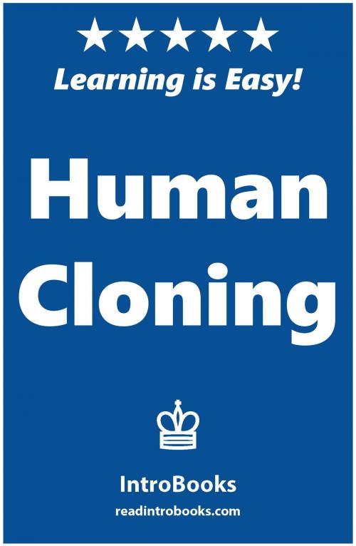 Cover of the book Human Cloning by IntroBooks, IntroBooks