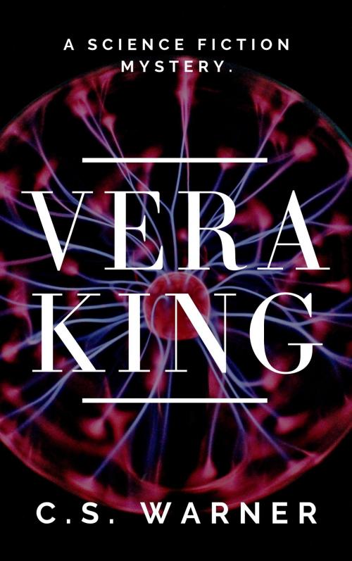 Cover of the book Vera King by C. S. Warner, Mr Blues Publishing