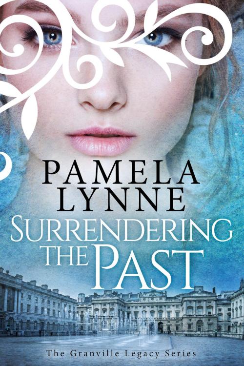 Cover of the book Surrendering the Past by Pamela Lynne, Pamela Lynne