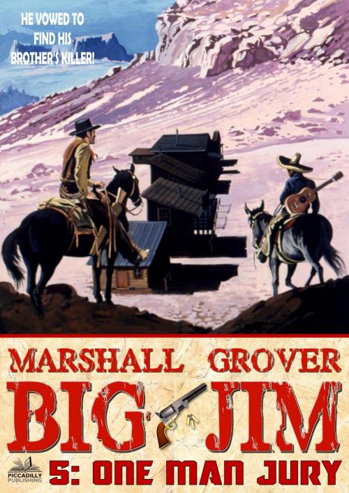 Cover of the book Big Jim 5: One Man Jury by Marshall Grover, Piccadilly Publishing