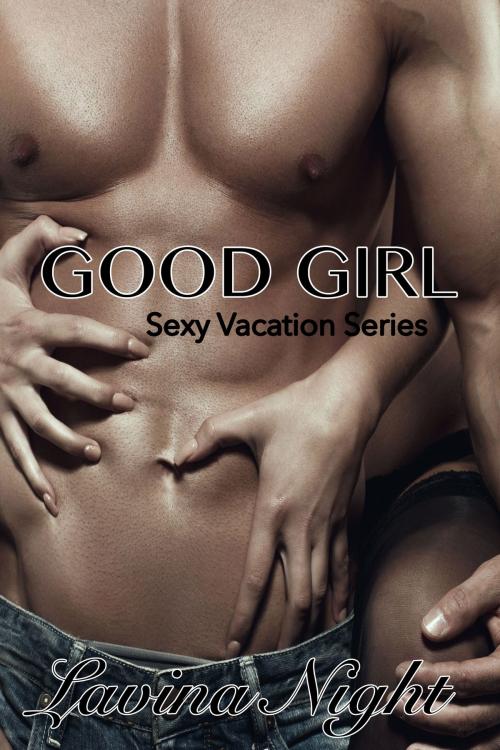 Cover of the book Good Girl by Lavina Night, KinkyKittyKats