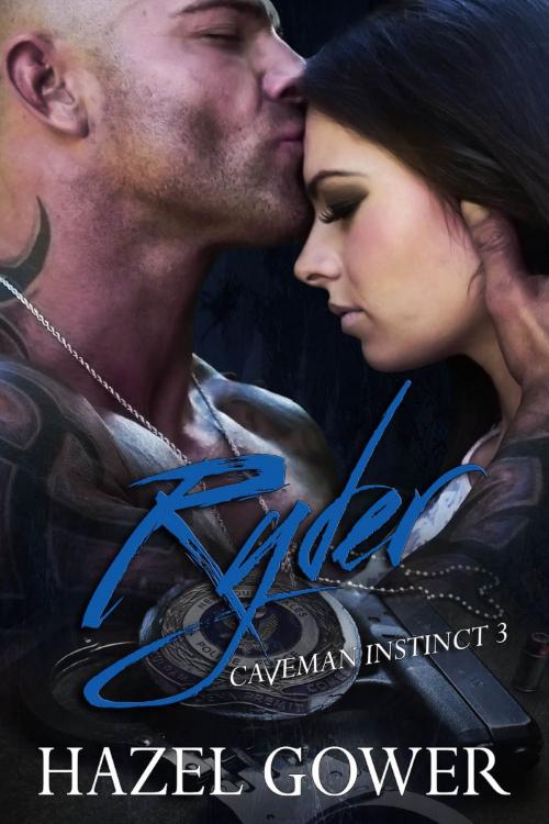 Cover of the book Ryder Caveman instinct book 3 by Hazel Gower, Hazel Gower