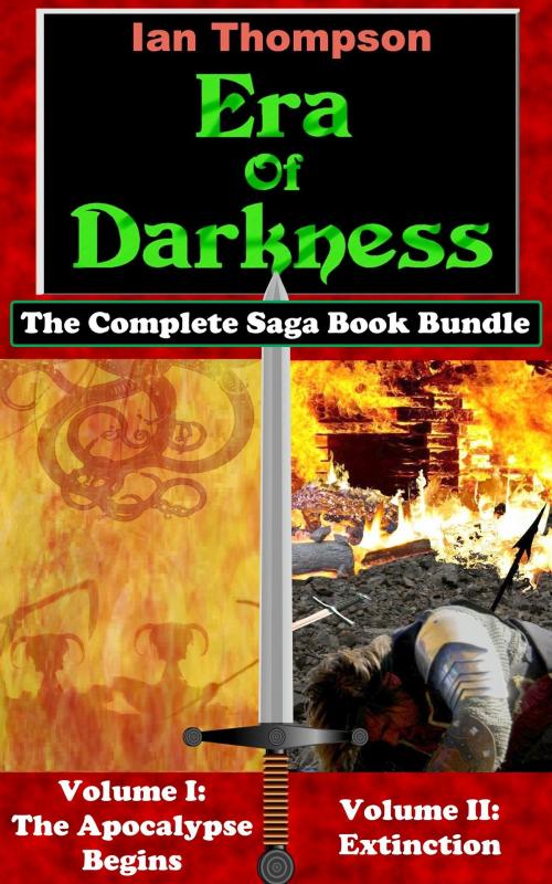 Cover of the book Era Of Darkness: Complete Book Bundle by Ian Thompson, Ian Thompson