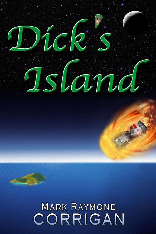 Cover of the book Dick's Island by Mark Corrigan, Mark Corrigan
