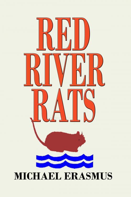 Cover of the book Red River Rats by Michael Erasmus, CUSTOM BOOK PUBLICATIONS