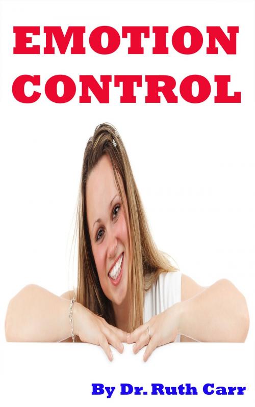 Cover of the book Emotion Control by Dr. Ruth Carr, Summary Station