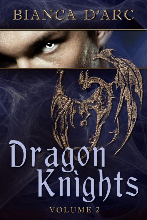 Cover of the book Dragon Knights Anthology Volume 2 by Bianca D'Arc, Hawk Publishing