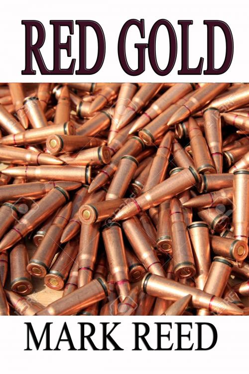 Cover of the book Red Gold by Mark Reed, CUSTOM BOOK PUBLICATIONS