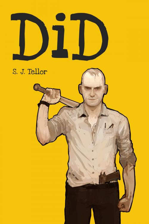 Cover of the book DiD by S. J. Tellor, S. J. Tellor
