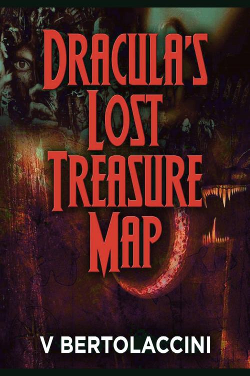 Cover of the book Dracula's Lost Treasure Map by V Bertolaccini, CosmicBlueCB