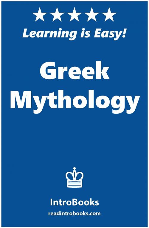 Cover of the book Greek Mythology by IntroBooks, IntroBooks