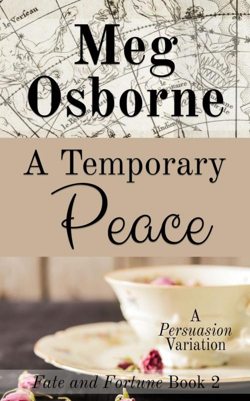 Cover of the book A Temporary Peace: A Persuasion Variation by Meg Osborne, Meg Osborne