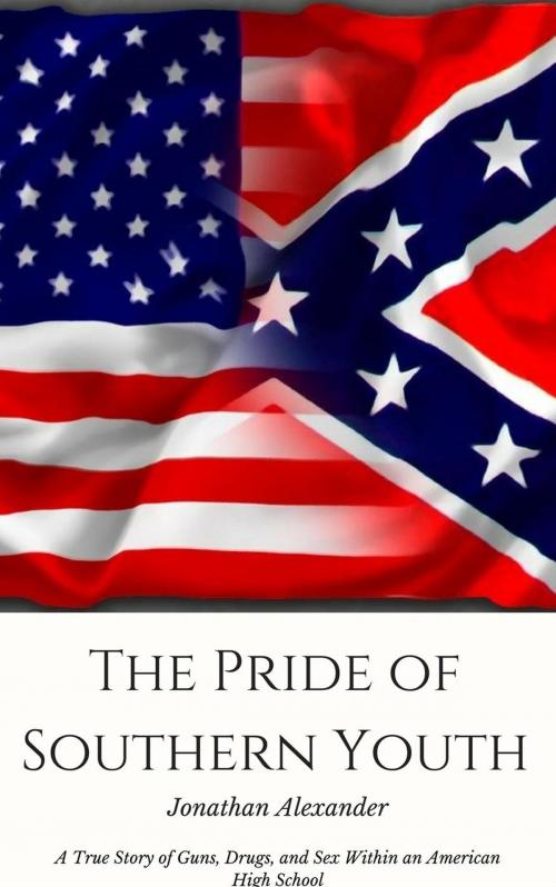 Cover of the book The Pride of Southern Youth by Jonathan Love, Jonathan Love