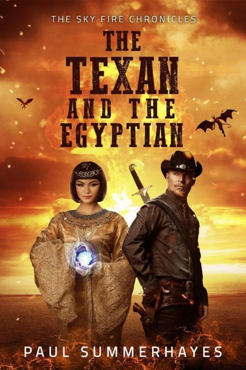 Cover of the book The Texan and the Egyptian by Paul Summerhayes, Iron Dog Publishing