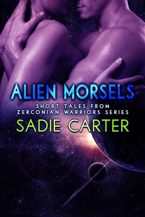 Cover of the book Alien Morsels: Short Tales from Zerconian Warrior Series by Sadie Carter, Sadie Carter