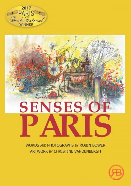 Cover of the book Senses of Paris by Robin Bower, RB Publishing