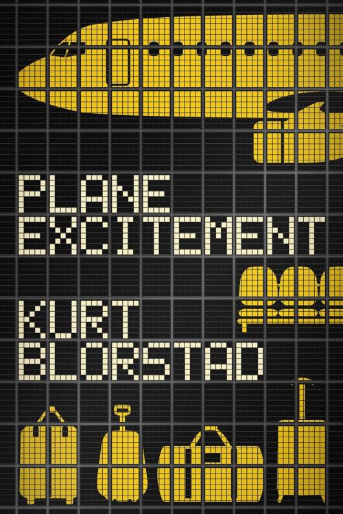 Cover of the book Plane Excitement by Kurt Blorstad, Odin Publishing
