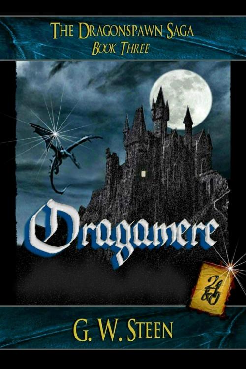 Cover of the book Dragamere by G. W. Steen, G. W. Steen