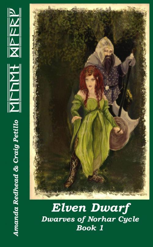 Cover of the book Elven Dwarf by Amanda Redhead, Craig Petillo, Amanda Redhead