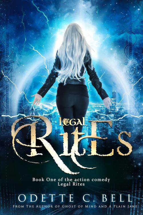 Cover of the book Legal Rites Book One by Odette C. Bell, Odette C. Bell