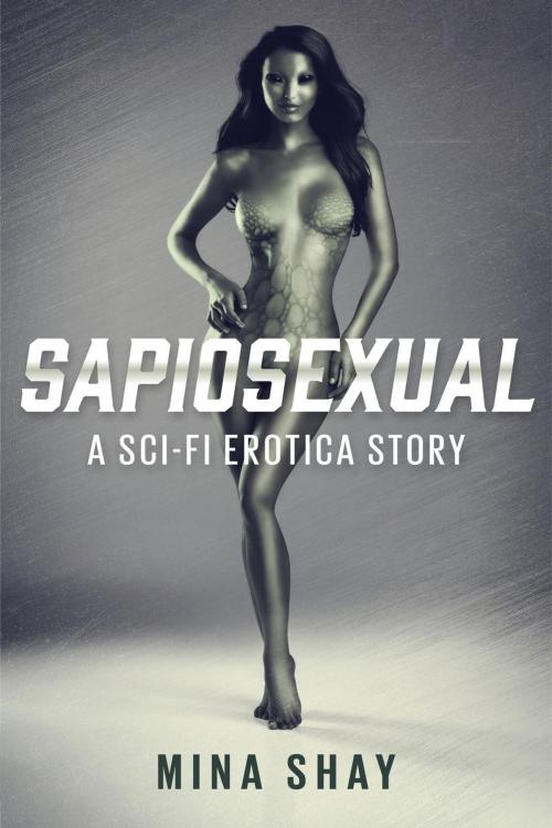 Cover of the book Sapiosexual by Mina Shay, Daria Zelle