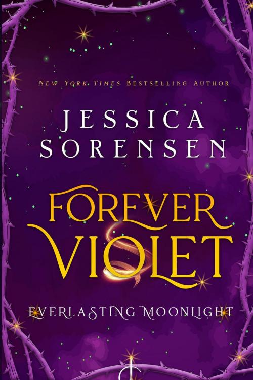 Cover of the book Forever Violet: Everlasting Moonlight by Jessica Sorensen, Jessica Sorensen