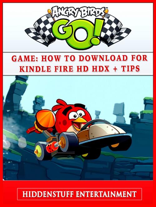 Cover of the book Angry Birds Go! Game by Hiddenstuff Entertainment, GAMER GUIDES LLC