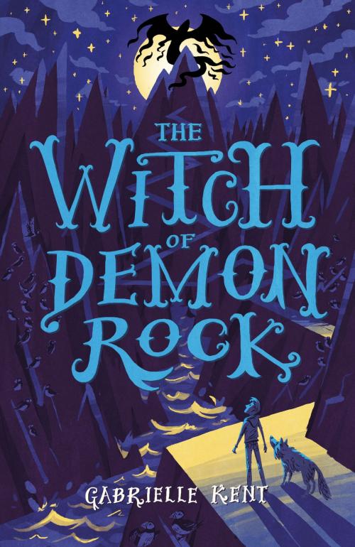 Cover of the book Alfie Bloom 3: The Witch of Demon Rock by Gabrielle Kent, Scholastic UK