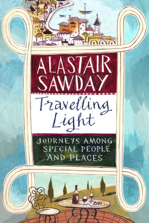 Cover of the book Travelling Light by Alastair Sawday, Little, Brown Book Group
