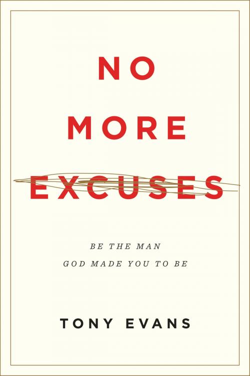 Cover of the book No More Excuses (Updated Edition) by Tony Evans, Crossway