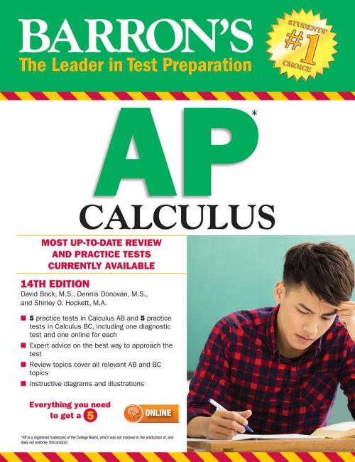 Cover of the book Barron's AP Calculus by Dennis Donovan M.S., Shirley O. Hockett, Ph.D., David Bock, M.S., Barrons Educational Series