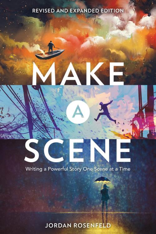 Cover of the book Make a Scene Revised and Expanded Edition by Jordan Rosenfeld, Penguin Publishing Group