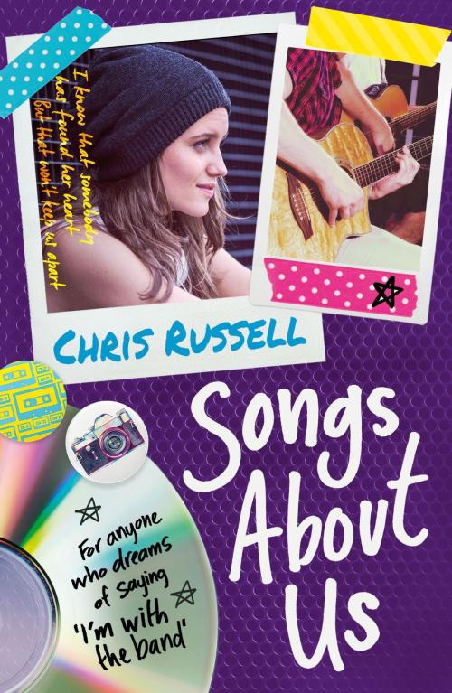 Cover of the book Songs About a Girl: Songs About Us by Chris Russell, Hachette Children's