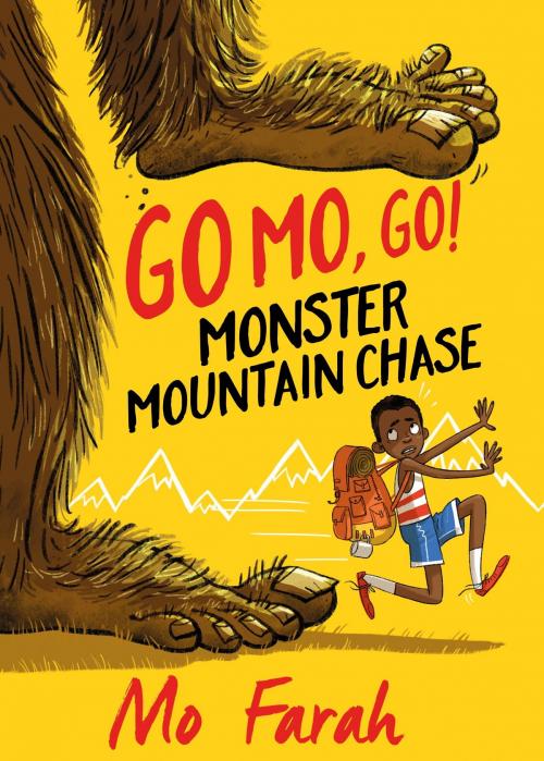 Cover of the book Go Mo Go: Monster Mountain Chase! by Mo Farah, Kes Gray, Hachette Children's
