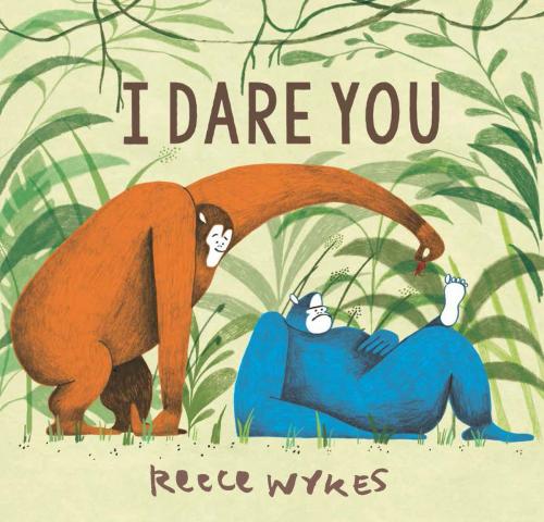 Cover of the book I Dare You by Reece Wykes, Andersen Press Ltd