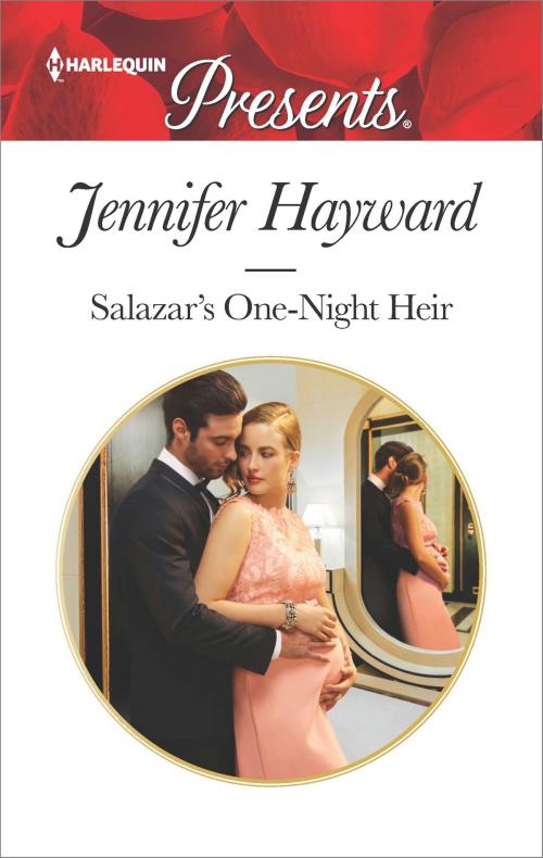 Cover of the book Salazar's One-Night Heir by Jennifer Hayward, Harlequin