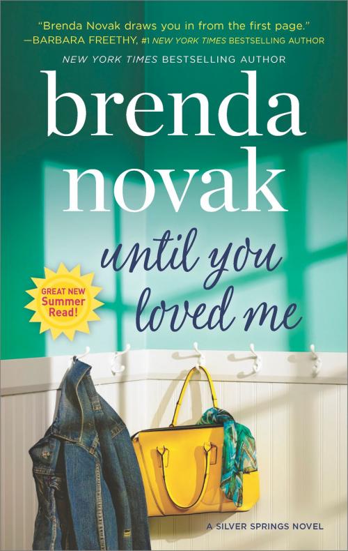 Cover of the book Until You Loved Me by Brenda Novak, MIRA Books