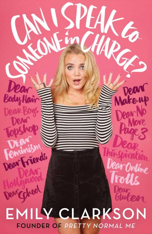 Cover of the book Can I Speak to Someone in Charge? by Emily Clarkson, Simon & Schuster UK