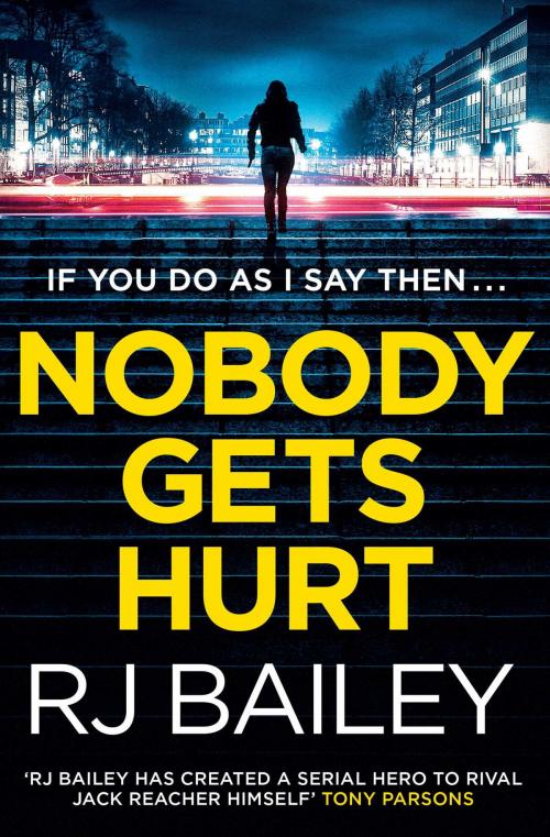 Cover of the book Nobody Gets Hurt by RJ Bailey, Simon & Schuster UK