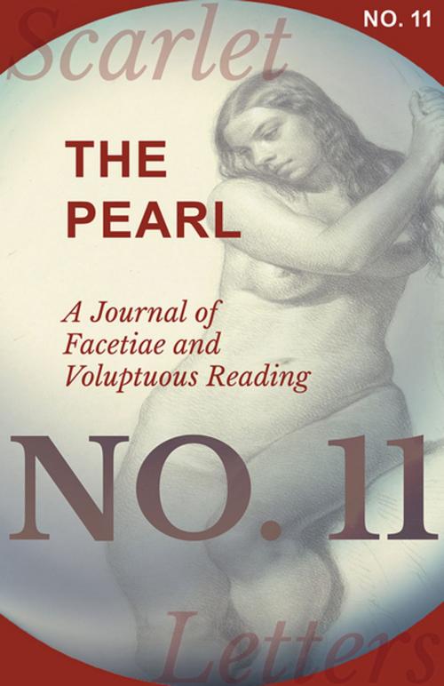 Cover of the book The Pearl - A Journal of Facetiae and Voluptuous Reading - No. 11 by Various Authors, Read Books Ltd.