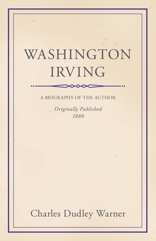 Cover of the book Washington Irving by Charles Dudley Warner, Read Books Ltd.