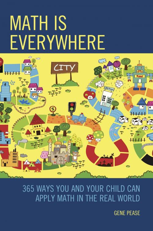 Cover of the book Math Is Everywhere by Gene Pease, Rowman & Littlefield Publishers