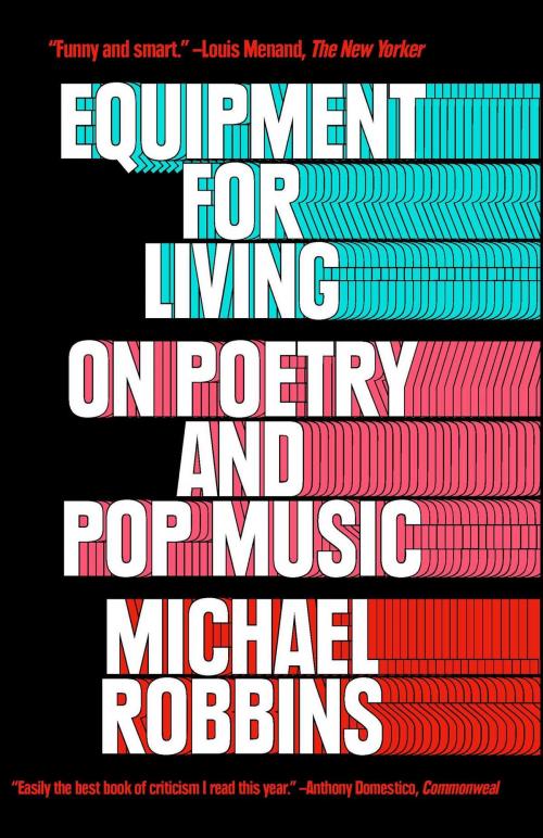 Cover of the book Equipment for Living by Michael Robbins, Simon & Schuster
