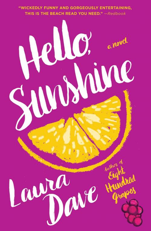 Cover of the book Hello, Sunshine by Laura Dave, Simon & Schuster